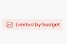 Limited by budget campaign alert