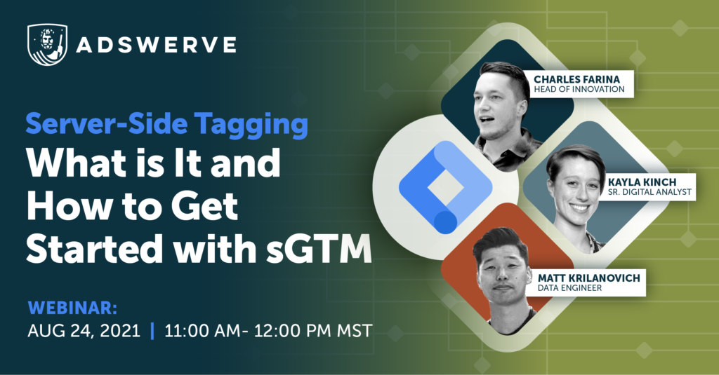 https://adswerve.com/blog/upcoming-webinar-server-side-tagging-what-is-it-and-how-to-get-started-with-sgtm